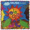 Muse - Live! album lyrics, reviews, download