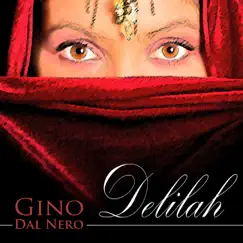 Delilah - Single by Gino Dal Nero album reviews, ratings, credits