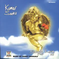 Simply Love by Alka Yagnik & Kumar Sanu album reviews, ratings, credits