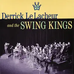 Derrick Le Lacheur and the Swing Kings by Derrick Le Lacheur album reviews, ratings, credits