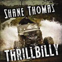 Thrillbilly by Shane Thomas album reviews, ratings, credits