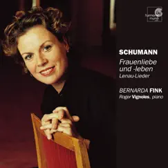 Schumann: Frauenliebe und leben by Bernarda Fink & Roger Vignoles album reviews, ratings, credits