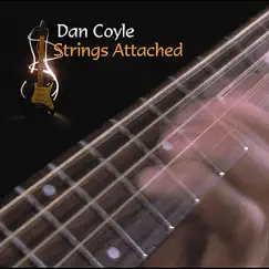 Strings Attached by Dan Coyle album reviews, ratings, credits