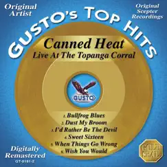 Live At the Topanga Corral by Canned Heat album reviews, ratings, credits