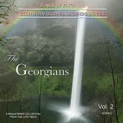 Songs of Faith - Southern Gospel Legends Series-The Georgians Vol 2 by The Georgians album reviews, ratings, credits