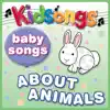 Baby Songs About Animals album lyrics, reviews, download