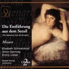 Die Entfuhrung Aus Dem Serail (The Abduction from the Seraglio): DurchZartlichkeit Und Schmeicheln (Act Two) Song Lyrics