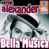 Bella Musica (Digitally Remastered) - Single album lyrics, reviews, download
