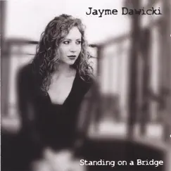 Standing On a Bridge by Jayme Dawicki album reviews, ratings, credits