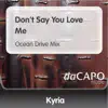 Don't Say You Love Me (Ocean Drive Mix) - Single album lyrics, reviews, download