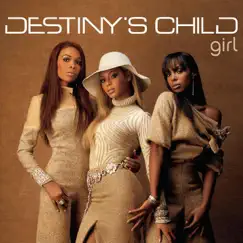 Girl (Remixes) - EP by Destiny's Child album reviews, ratings, credits