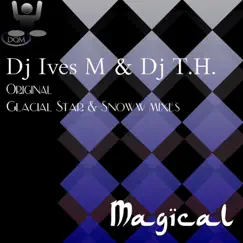 Magical - Single by DJ Ives M & DJ T.H. album reviews, ratings, credits