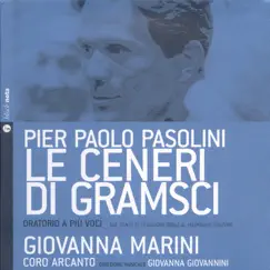 Le ceneri di gramsci di pier paolo pasolini by Giovanna Marini & Coro Arcanto album reviews, ratings, credits