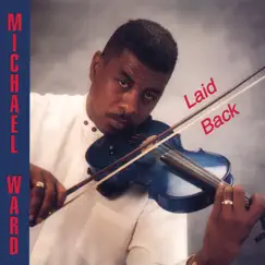 Laid Back by Michael Ward album reviews, ratings, credits