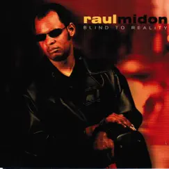 Blind to Reality by Raul Midon album reviews, ratings, credits