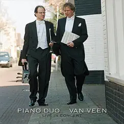 Piano Duo Van Veen live in Concert by Jeroen van Veen & Maarten van Veen album reviews, ratings, credits
