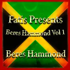 Fatis Presents Beres Hammond Vol 1 by Beres Hammond album reviews, ratings, credits