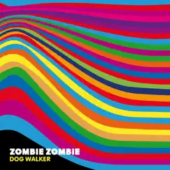 Dog Walker EP by Zombie Zombie album reviews, ratings, credits