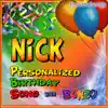 Nick Personalized Birthday Song With Bonzo song lyrics