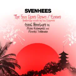 The Sun Goes Down / Eneas (Remixes) - Single by Sven Van Hees featuring Lex Empress album reviews, ratings, credits