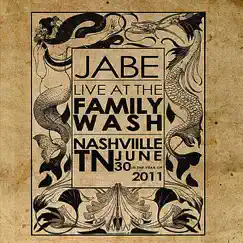 Live At the Family Wash by Jabe album reviews, ratings, credits