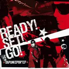 Ready!Set!Go! by Dapunksportif album reviews, ratings, credits