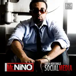 Social Media - Single by Mr. Nino album reviews, ratings, credits