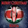Merry Christmas Kenya song lyrics