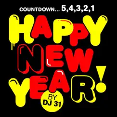 Countdown... 5, 4, 3, 2, 1 - Happy New Year ! - Single by DJ 31 album reviews, ratings, credits
