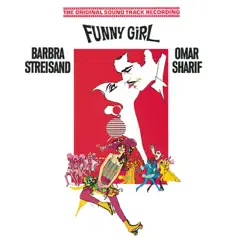 Funny Girl (Original Soundtrack Recording) by Barbra Streisand album reviews, ratings, credits