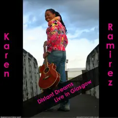 Distant Dreams (Live In Glasgow) by Karen Ramirez album reviews, ratings, credits