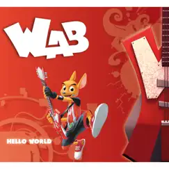 Hello World - Single by Walibi & W.A.B. album reviews, ratings, credits