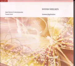 Nielsen: Sommerfugledalen by Ars Nova Copenhagen, Tamas Veto & Inger Christensen album reviews, ratings, credits