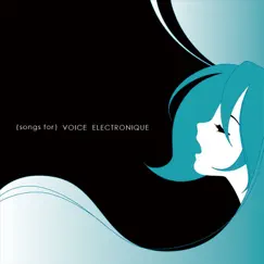 Voice Electronique by Chiquewa album reviews, ratings, credits