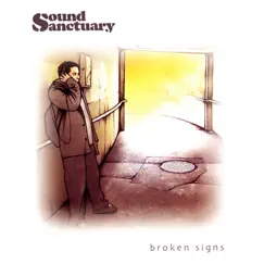 Broken Signs - Single by Sound Sanctuary album reviews, ratings, credits