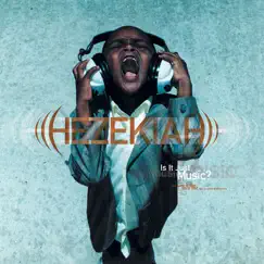 Is It Just Music? by Hezekiah album reviews, ratings, credits