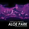 Aloe Park album lyrics, reviews, download