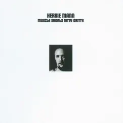 Muscle Shoals Nitty Gritty by Herbie Mann album reviews, ratings, credits