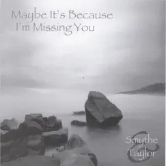 Maybe It's Because I'm Missing You Song Lyrics