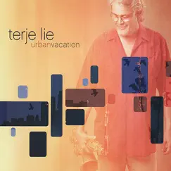 Urban Vacation by Terje Lie album reviews, ratings, credits