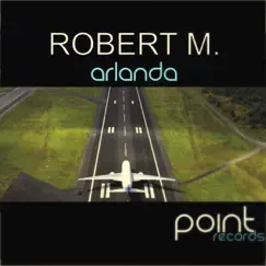 Arlanda by Robert M album reviews, ratings, credits