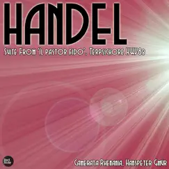 Handel - Suite From 'Il pastor fido', Terpsichore HWV8b by Camerata Rhenania & Hanspeter Gmür album reviews, ratings, credits