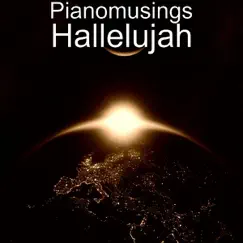 Hallelujah - Single by Pianomusings album reviews, ratings, credits