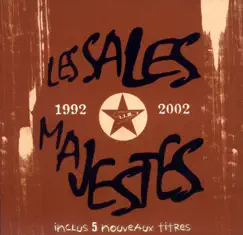 L.S.M. 1992-2002 by Les Sales Majestés album reviews, ratings, credits