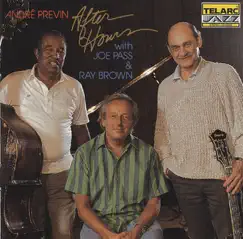 After Hours by Andre Previn with Joe Pass & Ray Brown album reviews, ratings, credits