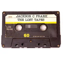 The Lost Tapes - EP by Jackson C. Frank album reviews, ratings, credits