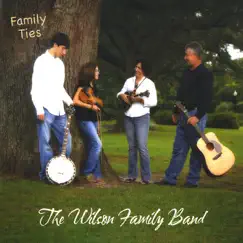 Family Ties by The Wilson Family Band album reviews, ratings, credits