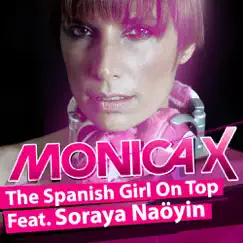 The Spanish Girl On Top by Monica X album reviews, ratings, credits