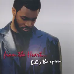 From the Heart... by Billy Thompson album reviews, ratings, credits