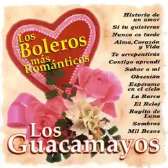 Los Boleros Mas Romanticos by Los Guacamayos album reviews, ratings, credits